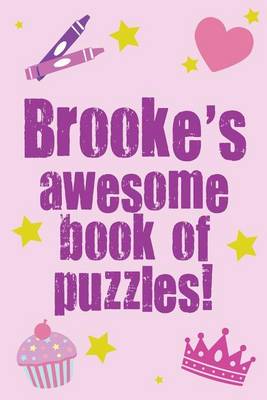 Book cover for Brooke's Awesome Book Of Puzzles!