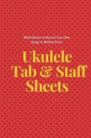 Cover of Ukulele Tab & Staff Sheets