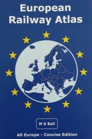 Cover of European Railway Atlas (All Europe - Concise Edition)