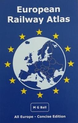 Book cover for European Railway Atlas (All Europe - Concise Edition)