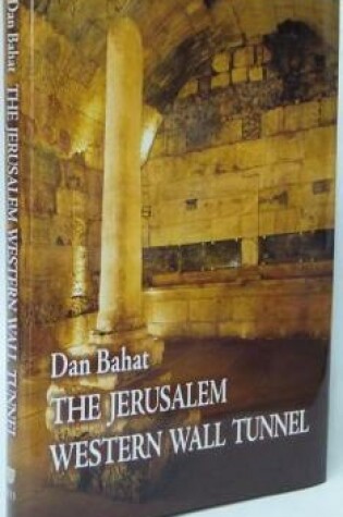 Cover of The Jerusalem Western Wall Tunnel