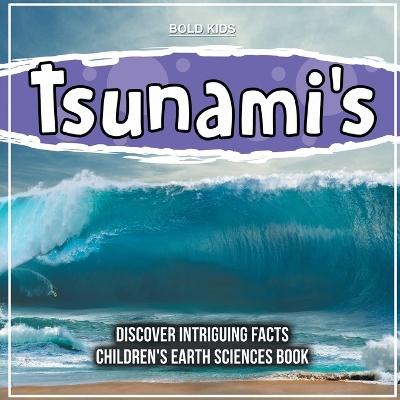 Book cover for Tsunami's 3rd Grade Children's Earth Sciences Book