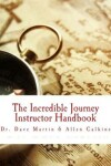 Book cover for The Incredible Journey Instructor Handbook
