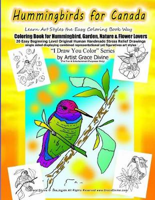 Book cover for Hummingbirds for CANADA Learn Art Styles the Easy Coloring Book Way Coloring Book for Hummingbird, Garden, Nature & Flower Lovers 20 Easy
