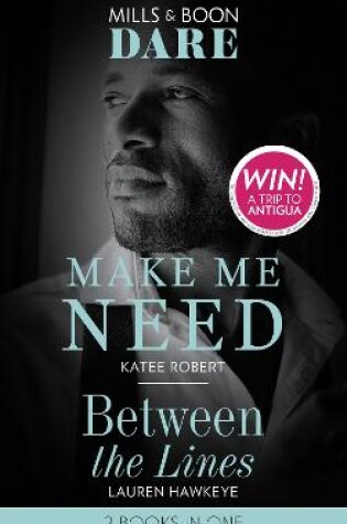 Cover of Make Me Need / Between The Lines