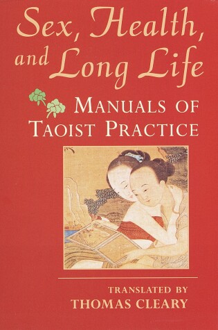 Cover of Sex, Health, and Long Life