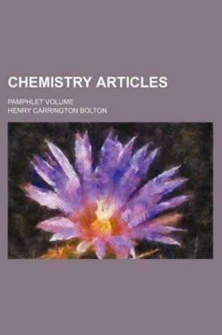 Cover of Chemistry Articles; Pamphlet Volume