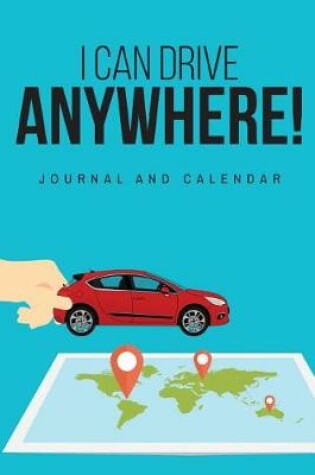 Cover of I Can Drive Anywhere!