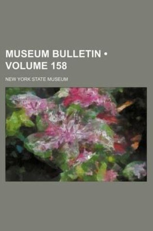 Cover of Museum Bulletin (Volume 158)