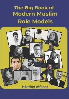 Book cover for The Big Book of Modern Muslim Role Models