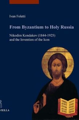 Cover of From Byzantium to Holy Russia