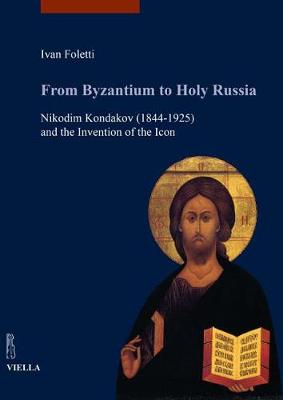 Book cover for From Byzantium to Holy Russia