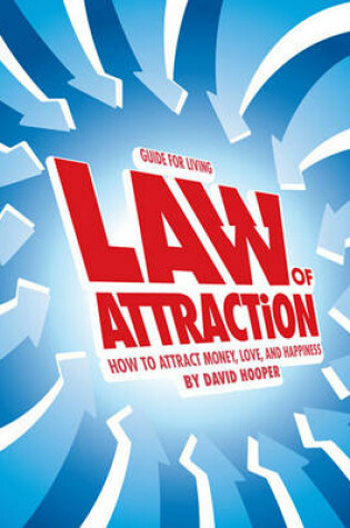 Cover of Law of Attraction - How to Attract Money, Love, and Happiness