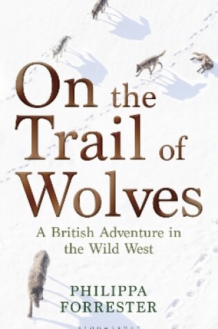 Cover of On the Trail of Wolves