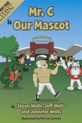 Cover of Mr. C Is Our Mascot