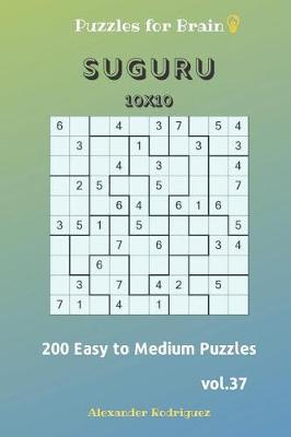 Book cover for Puzzles for Brain - Suguru 200 Easy to Medium Puzzles 10x10 vol.37