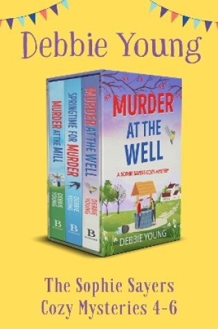 Cover of The Sophie Sayers Cozy Mysteries 4-6