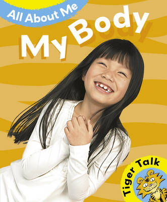Book cover for All About Me: My Body