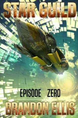 Cover of Star Guild Episode Zero