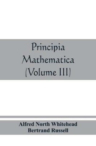 Cover of Principia mathematica (Volume III)