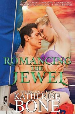 Cover of Romancing the Jewel