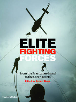 Book cover for Elite Fighting Forces:From the Ancient World to the SAS