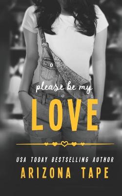 Book cover for Please Be My Love