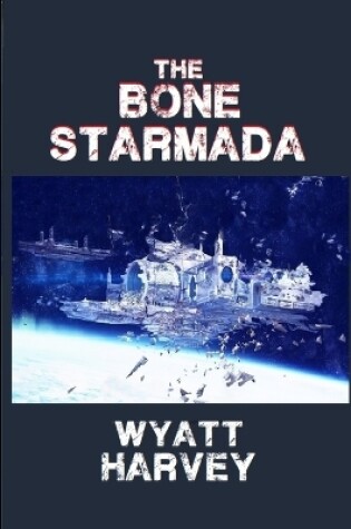 Cover of The Bone Starmada
