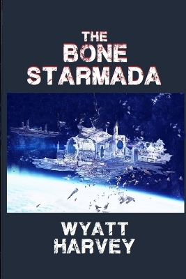 Book cover for The Bone Starmada