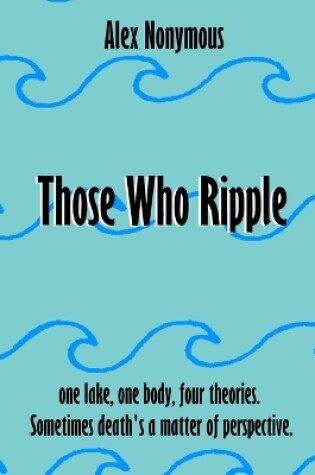 Cover of Those Who Ripple