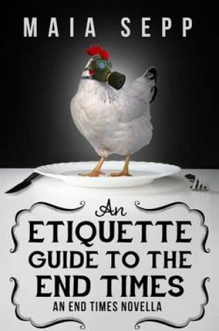 Cover of An Etiquette Guide to the End Times