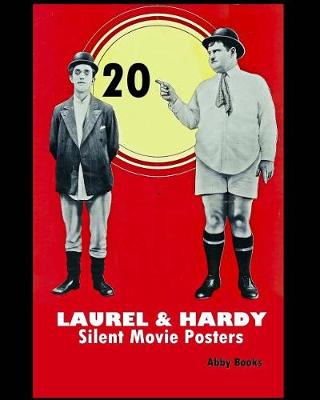 Book cover for 20 Laurel and Hardy Silent Movie Posters