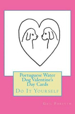 Cover of Portuguese Water Dog Valentine's Day Cards