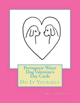 Book cover for Portuguese Water Dog Valentine's Day Cards