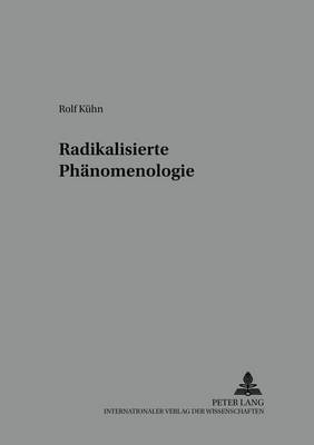 Cover of Radikalisierte Phaenomenologie
