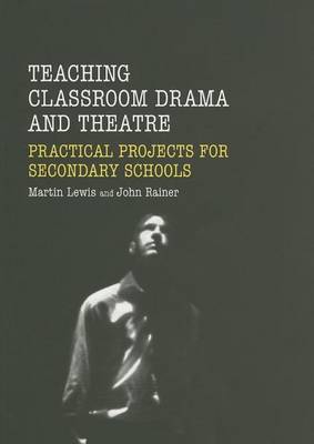 Book cover for Teaching Drama and Theatre