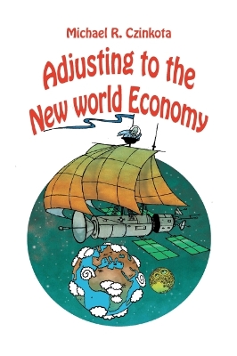 Book cover for Adjusting to the New World Economy