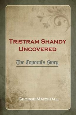 Cover of Tristram Shandy Uncovered