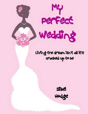 Book cover for My Perfect Wedding