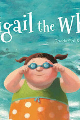 Cover of Abigail the Whale