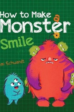 Cover of How to Make a Monster Smile