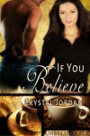 Book cover for If You Believe