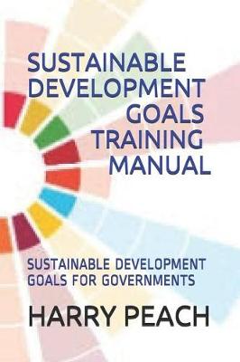 Book cover for Sustainable Development Goals Training Manual