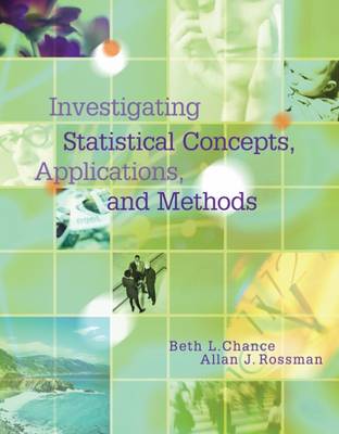 Book cover for Investigating Statistical Concepts, Applications, and Methods