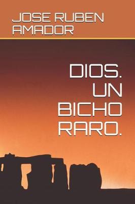 Book cover for Dios. Un Bicho Raro.