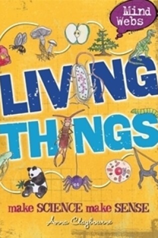 Cover of Mind Webs: Living Things