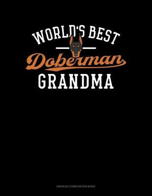 Cover of World's Best Doberman Grandma