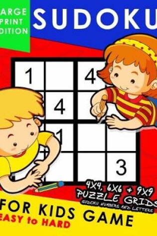 Cover of Sudoku for Kids Game Large Print Edition