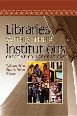 Book cover for Libraries Within Their Institutions