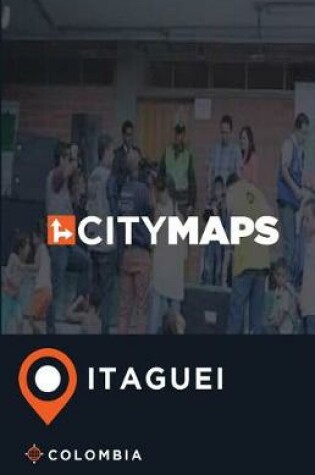 Cover of City Maps Itaguei Colombia